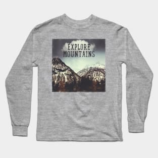 Explore Mountains Long Sleeve T-Shirt